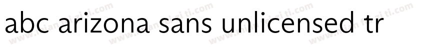 abc arizona sans unlicensed trial b字体转换